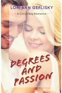 Degrees and Passion