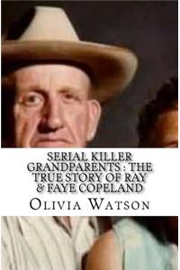 Serial Killer Grandparents