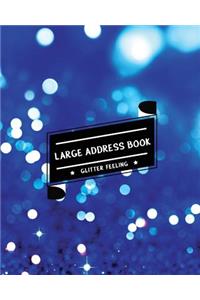 Large Address Book Glitter Feeling: The Best Solution for Senior to Organize the Contacts & Addresses - (Size 8x10 Inches) - With Shining Blue Glitter
