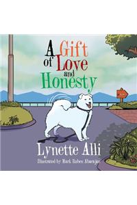 A Gift of Love and Honesty