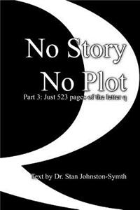 No Story No Plot