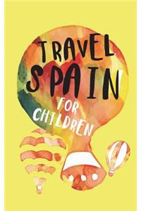 Travel Spain For Children