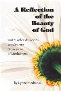 Reflection of the Beauty of God