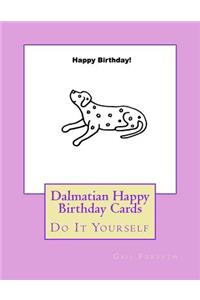 Dalmatian Happy Birthday Cards