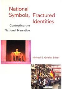 National Symbols, Fractured Identities