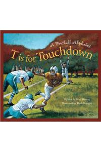 T Is for Touchdown