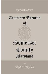 Cemetery Records of Somerset County, Maryland
