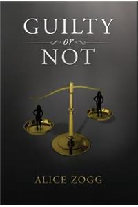 Guilty or Not
