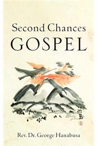 Second Chances Gospel