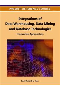 Integrations of Data Warehousing, Data Mining and Database Technologies