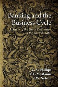 Banking and the Business Cycle