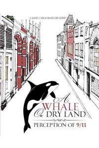 Whale on Dry Land