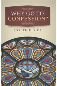 Why Go to Confession?