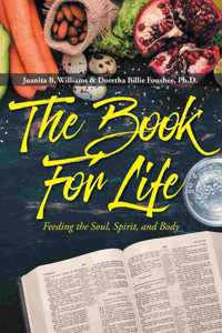 Book For Life: Feeding the Soul, Spirit, and Body