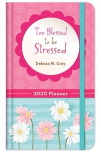 2020 Planner Too Blessed to Be Stressed