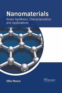 Nanomaterials: Green Synthesis, Characterization and Applications