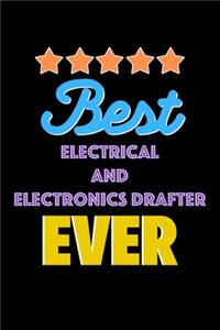 Best Electrical and Electronics Drafter Evers Notebook - Electrical and Electronics Drafter Funny Gift