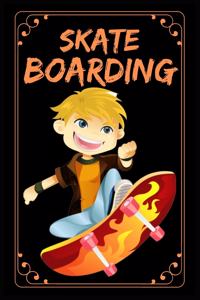 Skate Boarding