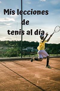 Mis lecciones de tenis al día