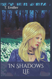 In Shadows Lie