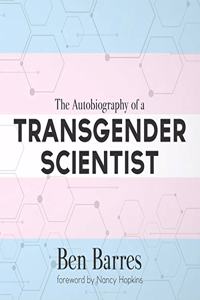 Autobiography of a Transgender Scientist