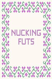 Nucking Futs