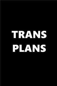 2020 Daily Planner Trans Plans Black White Design 388 Pages