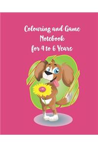 Colouring and Game Notebook for 4 to 6 Years