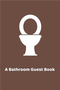 A Bathroom Guestbook