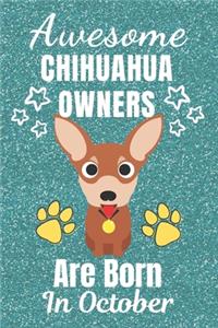Awesome Chihuahua Owners Are Born In October