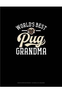 World's Best Pug Grandma