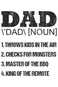 Dad 'Dad [Noun] - Throws Kids In The Air - 2. Checks For Monsters - 3. Masters Of The Bbq - 4. King Of The Remote