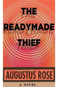 The Readymade Thief