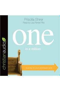 One in a Million: Journey to Your Promised Land