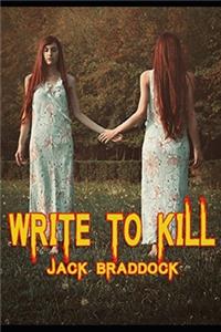 Write to Kill