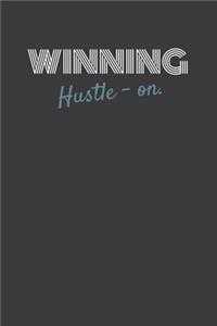 Winning Hustle-On.