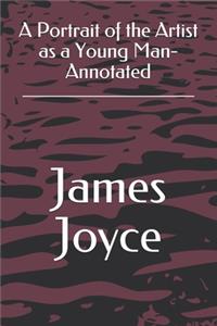 A Portrait of the Artist as a Young Man- Annotated