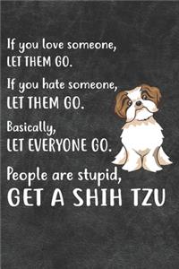 Get A Shih Tzu Notebook Journal
