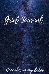 Grief Journal Remembering my Sister