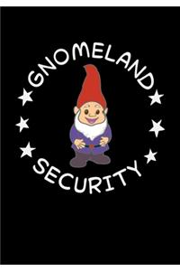 Gnomeland Security