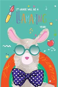 3rd Grade Will Be a Llamazing Year!