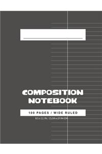 Wide Ruled Composition Notebook