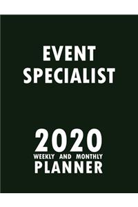 Event Specialist 2020 Weekly and Monthly Planner
