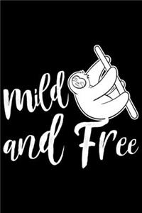 Mild And Free