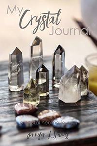 My Crystal Journal