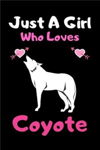 Just a girl who loves coyote
