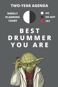 2020 & 2021 Two-Year Weekly Planner For Best Drummer Gift - Funny Yoda Quote Appointment Book - Two Year Daily Agenda Notebook For Drum Player