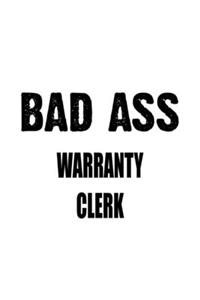Bad Ass Warranty Clerk