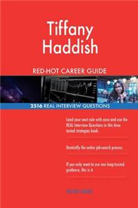 Tiffany Haddish RED-HOT Career Guide; 2516 REAL Interview Questions