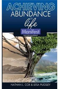 Achieving Abundance in Life